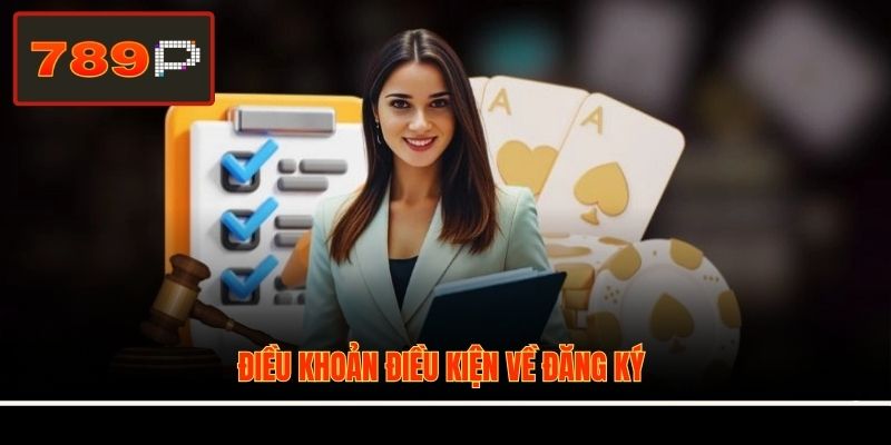 Điều khoản điều kiện về đăng ký